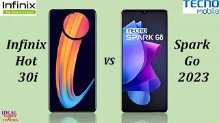 infinix hot 30i vs tecno spark go 2023