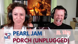 RDME - PEARL JAM | PORCH (UNPLUGGED Live)  - First Listen