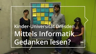 Kinder-Universität Dresden: „Wie kann man mittels Informatik Gedanken lesen?“ von Prof. N. Bergner