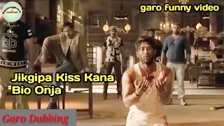 Jikgipako Kiss kana Bio Onja || Garo Funny Video