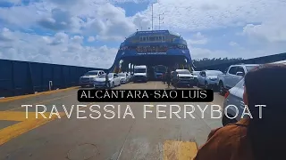 FERRYBOAT - Alcântara - São Luís, Maranhão, Brasil. (Julho,2023)
