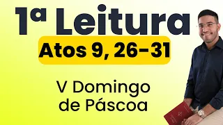 Primeira Leitura | Atos dos Apóstolos 9, 26-31 | 5º Domingo da Páscoa | 28/04/2024