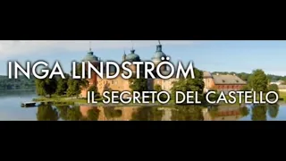 Inga Lindström - Il Segreto del Castello - Film completo 2013