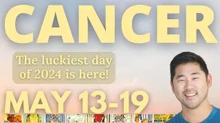 Cancer - A LUCKY WEEK OF INCREDIBLE ABUNDANCE AND WEALTH! 🌠 MAY 13-19  Tarot Horoscope ♋️