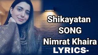Shikayatan - (Lyrics)- Nimrat Khaira