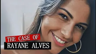 She accepted a ride and had no idea the terrible fate that awaited her | The case of Rayane Alves