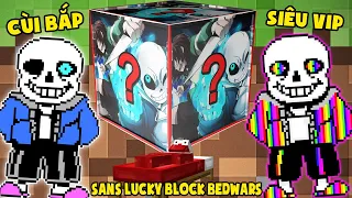 MINI GAME : SANS LUCKY BLOCK BEDWARS ** THỬ THÁCH T GAMING CÓ ĐỒ SIÊU VIP CỦA SANS CẦU VỒNG ??