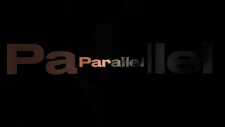 Parallel- Vertical Promo/Short film coming Thursday/