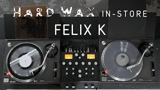 Hard Wax In-store: Felix K