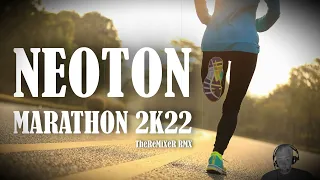 NEOTON - MARATHON 2K22 (TheReMiXeR RMX)