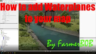 How to add Waterplanes to your Map, FarmerB0B's way!
