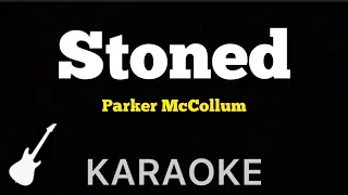 Parker McCollum - Stoned | Karaoke Guitar Instrumental