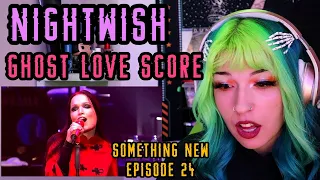 REACTION | NIGHTWISH "GHOST LOVE SCORE" | SOMETHING NEW EP. 24