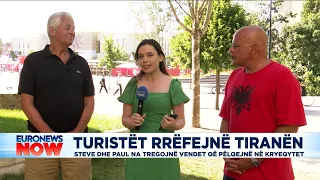 Turistët rrëfejnë Tiranën. Steve dhe Paul, na tregojnë vendet që pëlqejnë në kryeqytet