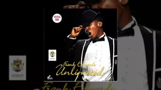 LIFTED BY FRANK EDWARDS FT NATHANIEL BASSEY