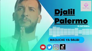 instru djalil palermo ma3lich ya galbi - prod By Seif Eddine