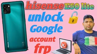 how to frp bypass hisense e50 lite | hisense e50 lite frp bypass