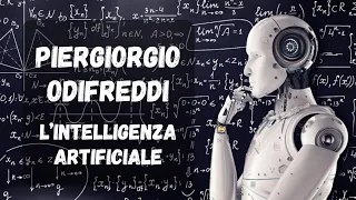 L'INTELLIGENZA ARTIFICIALE - raccontata da Piergiorgio Odifreddi