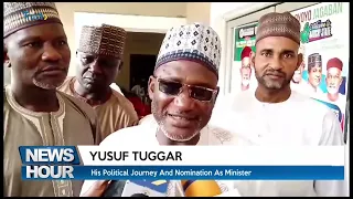 YUSUF TUGGAR: His Political Journey And Nomination As Minister | TRUST TV