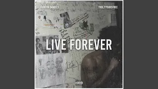 Live Forever (feat. TrulyYoursFree) (Live)