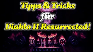 Diablo 2 Resurrected Deutsch Guide / Tipps und Tricks