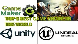 TOP 5 BEST GAME ENGINE IN THE WORLD