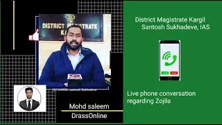 ZOJILA UPDATE In Phonenic Conversation DC KARGIL santosh Sukhadeve.