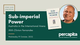 Sub-Imperial Power, with Clinton Fernandes