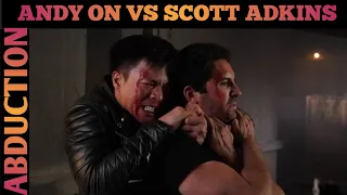 ABDUCTION: SCOTT ADKINS VS ANDY ON