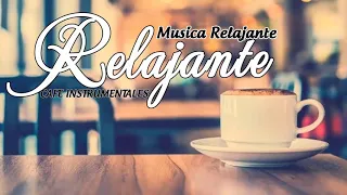 Musica Relajante Feliz Instrumental  La mejor musica para cafeteria y negocios chill out