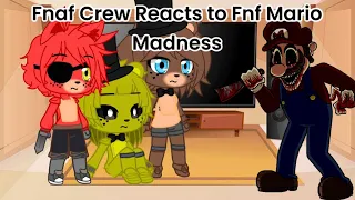 Fnaf 1 Crew Reacts to Fnf Mario Madness (Gacha Club Au)