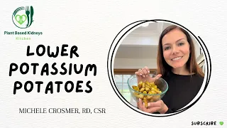 Lower Potassium Potatoes For Kidney Disease