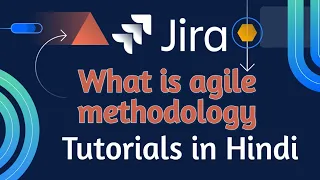 Jira tutorial in Hindi #6 | What is Agile Methodology in Hindi