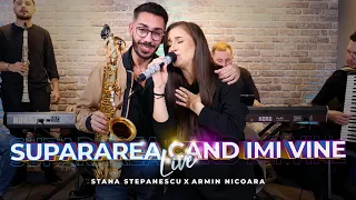Stana Stepanescu & Armin Nicoara - Supărarea când îmi vine [ LIVE ]