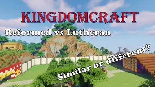 KingdomCraft: Presbyterians vs. Lutherans