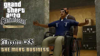 GTA San Andreas: Definitive Edition - Mission #83 - The Meat Business (PC)