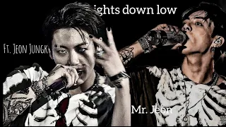 • Jeon Jungkook• lights down low [jungkookfmv]