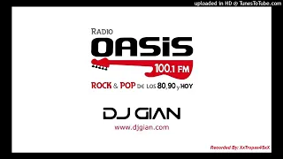DJ GIAN - RADIO OASIS MIX SESSIONS 36 (Rock/Pop 80s 90s)