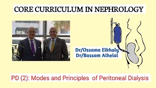 PD (2): Modes and Principles of Peritoneal Dialysis Dr/Ossama Elkholy