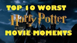 Top 10 Worst Harry Potter Movie Moments