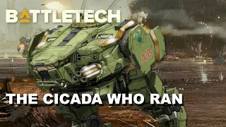 BATTLETECH: The Cicada