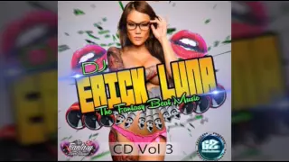 13.-☆Lean On(Remix Extended)☆ Dj Erick Luna ☆ TFBM ☆ Cd Vol.3 Reales Hasta La Muerte ☆