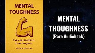 Mental Toughness - Take No Bullsh*t BS from Anyone Audiobook