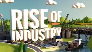 Gra wstępna: Rise of Industry - załóż firmę, bądź bogaty