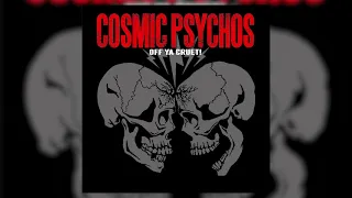 Cosmic Psychos - Off Ya Cruet! [FULL ALBUM 2005]