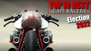 Cafe Racer (Choose the Top 10 Best Motorcycles of 2022)