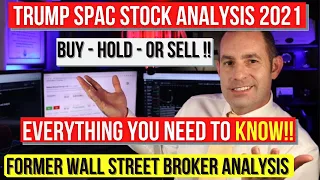 Digital World Acquisition SPAC Stock Analysis Everything you need to know and MORE -Trumps SPAC DWAC