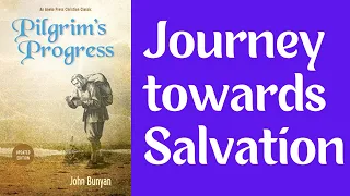 The Ultimate Journey of Faith and Redemption with Pilgrim's Progress