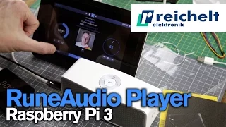RuneAudio Player with a Raspberry Pi - Sponsored by Reichelt