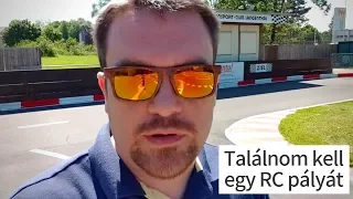 Találnom kell egy RC pályát | RükveRC 72